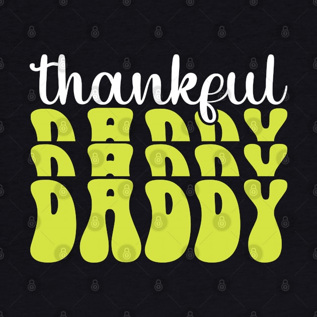 thankful daddy by MZeeDesigns